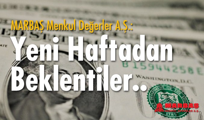 İşte yeni hafta, işte kritik beklentiler